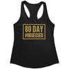 80 Day #Obsessed 24K Gold Edtion Racerback Tank