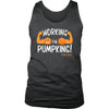 L4: Men's Working the Pumpkins! 100% Cotton Tank Top - Obsessed Merch