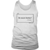 L4: Men's Be More Better! J Freeman Quote Box 100% Cotton Tank - Obsessed Merch