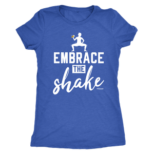 Embrace The Shake Womens Barre Workout Shirt Ladies Barre Fitness Triblend Tee Coach Gift