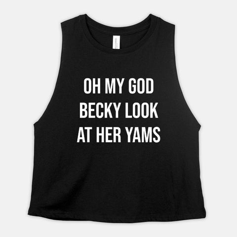 Image of YAM SZN Crop Top Womens Funny Leg Day Tank Hamstring Workout Deadlift Shirt Cropped Gym Tank Booty Gift | Oh My God Becky Look At Her Yams