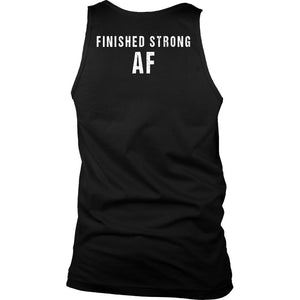 Men's #Obsessed Finished Strong AF Tank (80 DFinisher) - Obsessed Merch