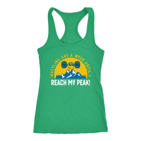 Image of Hustling 645 A Week Womens Reach Your Peak Workout Tank Top Ladies Coach Shirt