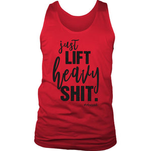 Men's Just Lift Heavy Shit 100% Cotton Tank - Obsessed Merch