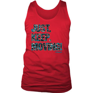 L4: Men's Just. Keep. Moving! Motivation 100% Cotton Tank Top - Obsessed Merch