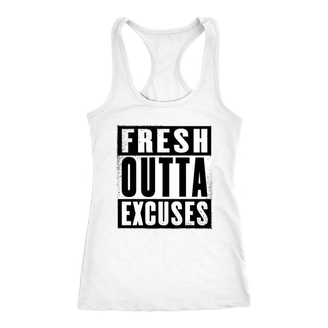 Image of Fresh Outta Excuses "Straight Outta" Inspired Women's Racerback Tank Top - Obsessed Merch