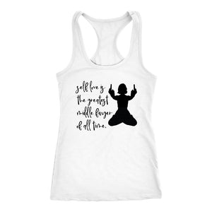 Women's Yoga Self Love, The Greatest Middle Finger Racerback Tank Top - Obsessed Merch