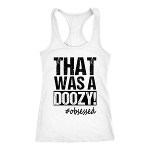 That Was a Doozy Tank, Womens Workout Shirt, Ladies Donald Fitness Coach Gift