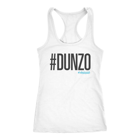 Image of #Dunzo Tank, Womens Racerback Shirt, Liifting Coach Gift - Obsessed Merch