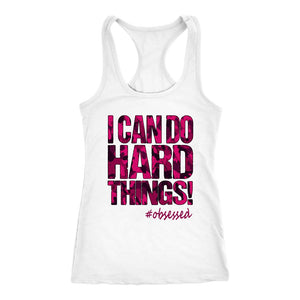 Women's I Can Do Hard Things Pink Camo Racerback Tank Top - Obsessed Merch