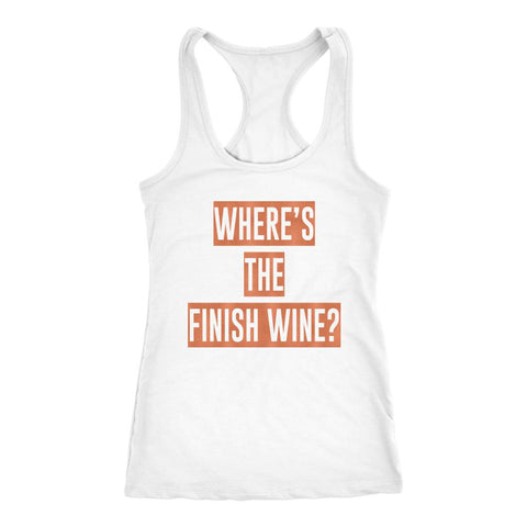 Image of Wine Tank, Womens Wheres the Finish Wine Shirt, Funny Rose Wine Running Shirt, Ladies Workout Top, Wine Drinker Gift - Obsessed Merch