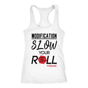 Shift Shop: Women's Modification, Slow Your Roll Racerback Tank Top - Obsessed Merch
