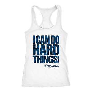 I CAN DO Hard Things! Motivational Workout Tank Womens Blue Camo Edition Running Fitness Gym Shirt Coaching Team Gift