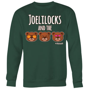 L4: Unisex Joelilocks and the 3 Bears Sweatshirt - Obsessed Merch