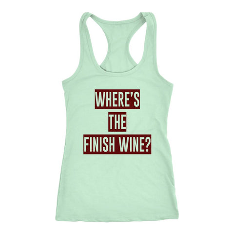 Image of Wheres the Finish Wine Womens Tank, Funny Red Wine Ultra Running Shirt - Obsessed Merch