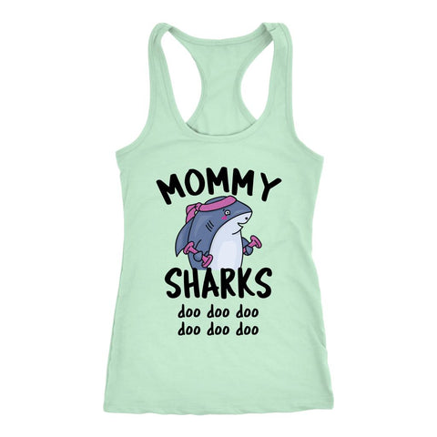 Image of Mommy 'Sharks' Doo Doo Doo, Funny Womens Workout Tank, Ladies Fitness Shirt - Obsessed Merch