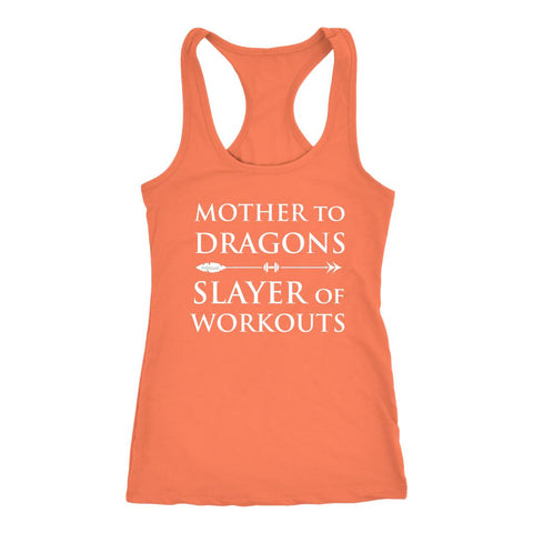 Image of Mother Of Dragons Slay Womens Workout Tank for Game Of Thrones Fans. - Obsessed Merch