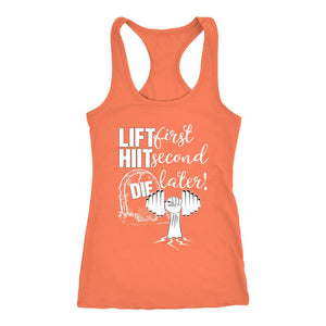 Liift First, Hiit Second, Die Later Women's Racerback Tank Top - White Edition - Obsessed Merch