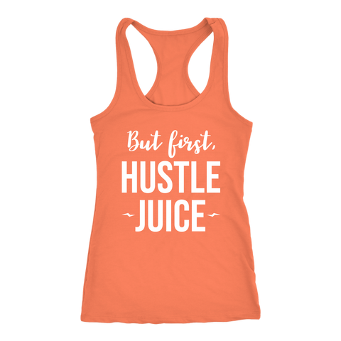 Image of But First, Hustle Juice Energize Tank Womens Amoila Cesar Energize Shirt Ladies 645 Inspired Coach Top