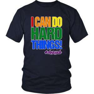 LGBTQ Pride Shirt I Can Do Hard Things Motivational Quote Mens Womens Unisex T-shirt Transgender Gay Lesbian Bisexual Coming Out Gift