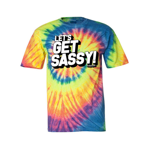 Image of Let's Get Sassy! Unisex Womens Mens Tie Dye Shirt #Rise Up!