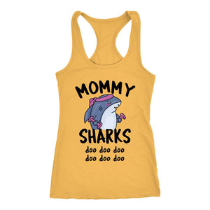 Mommy 'Sharks' Doo Doo Doo, Funny Womens Workout Tank, Ladies Fitness Shirt - Obsessed Merch