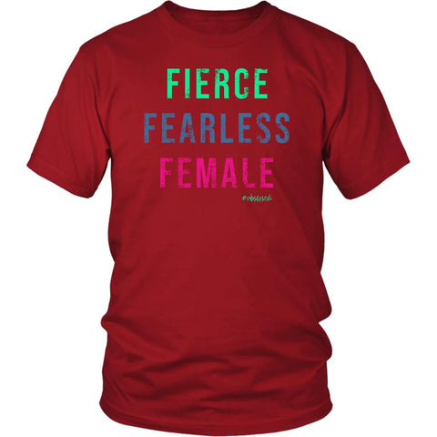 Image of Fierce Fearless Female Distressed Unisex 100% Cotton T-Shirt - Retro Edition - Obsessed Merch