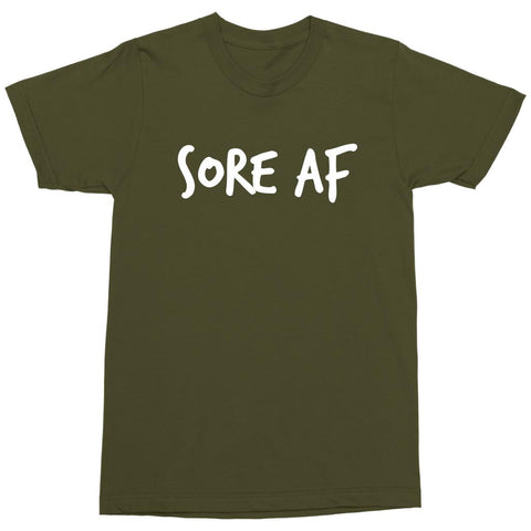Image of Sore AF Military Shirt, Mens & Womens Workout Shirt, Official Military Approved Shirts - Obsessed Merch
