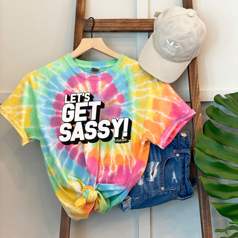Image of Let's Get Sassy! Unisex Womens Mens Tie Dye Shirt #Rise Up!