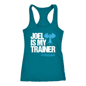 L4: Women's Joel Is My Trainer Racerback Tank Top - Obsessed Merch