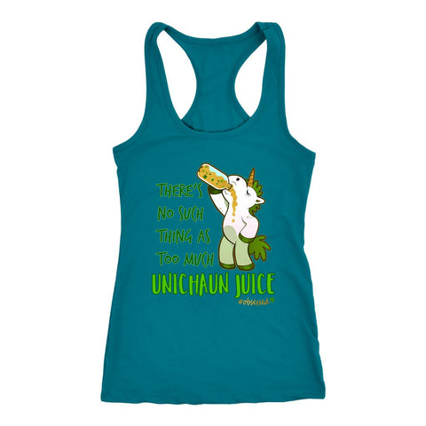 Image of St Patricks There's No Such Thing As Too Much Unichaun Juice Womens Racerback Tank - Obsessed Merch