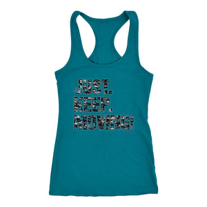 L4: Women's Just. Keep. Moving! Motivation Racerback Tank Top - Obsessed Merch