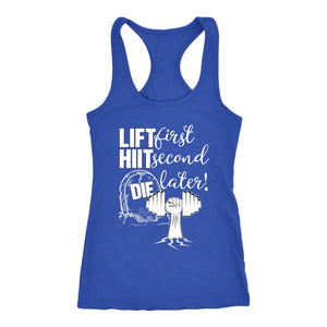 Liift First, Hiit Second, Die Later Women's Racerback Tank Top - White Edition - Obsessed Merch