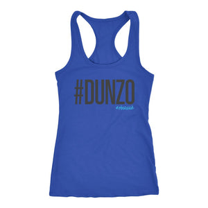 #Dunzo Tank, Womens Racerback Shirt, Liifting Coach Gift - Obsessed Merch
