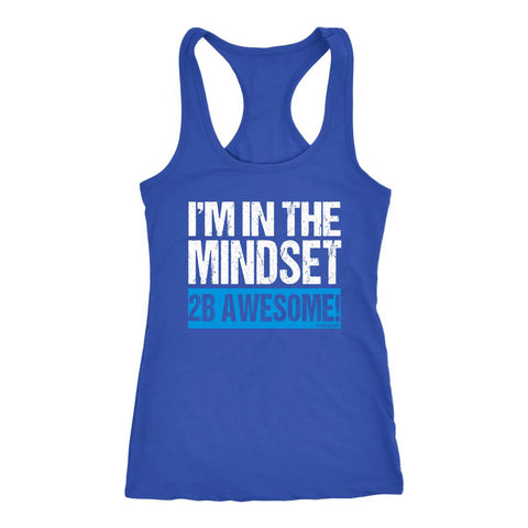 Image of 2B Mindset Beachbody Tank "I'm in the Mindset 2B Awesome!" Food Nutritionist program, Positive Mindset Shirt For Women - Obsessed Merch