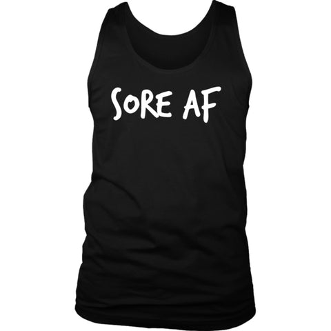 Image of Men's Sore AF Shirt, Cotton Workout Tank, Coach Clothing, #Obsessed Merch - Obsessed Merch