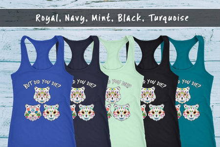 Sugar Skull Triple Bears Workout Tank, But Did You Die? Mexican Day Of The Dead Coach Shirt #Obsessed - Obsessed Merch