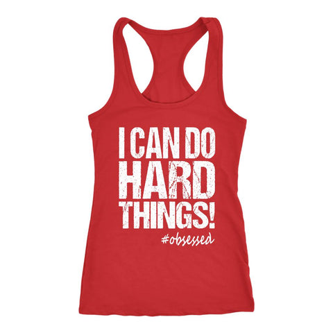 Image of I Can Do Hard Things Tank, Womens Running Shirt, Do Hard Things Shirt, Workout Obsession Tank, Coach Gift