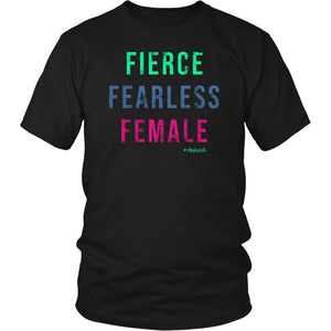 Fierce Fearless Female Distressed Unisex 100% Cotton T-Shirt - Retro Edition - Obsessed Merch
