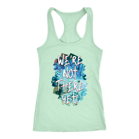 Image of We're Not There Yet Workout Tank, Womens Ctrl Freak Grafitti Shirt, Ladies Coach Fitness Obsession Gift