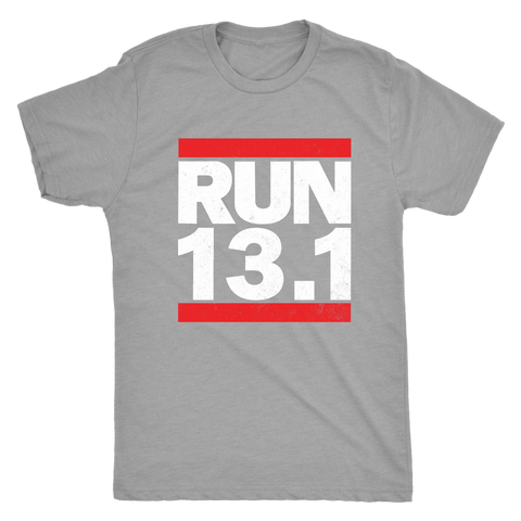 Image of RUN 13.1 Half Marathon Shirt Unisex / Mens Triblend Running T-Shirt Motivational Runner Tee for Him or Her Pop Culture Iconic Style Retro Rap Gift for Runner