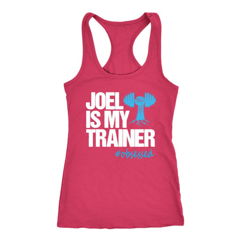Image of L4: Women's Joel Is My Trainer Racerback Tank Top - Obsessed Merch