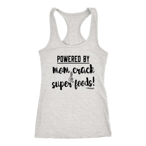 Image of Women's Powered By Mom Crack & Super Foods Racerback Tank Top - Obsessed Merch