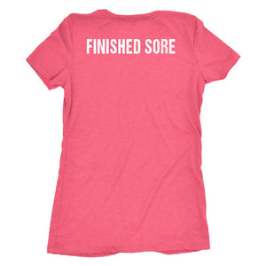 L4: Finisher Strong AF Finished Sore Women's Triblend T-Shirt - Obsessed Merch