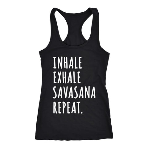 Image of Inhale Exhale Savasana Repeat, Yoga Tank For Women, Yogi Coach Shirt - Obsessed Merch