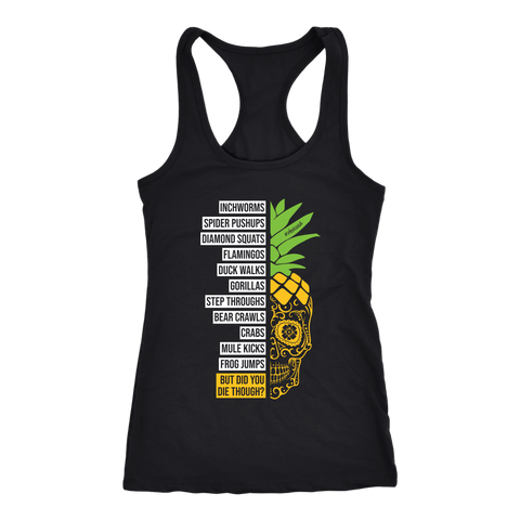 Image of Cardio Zoo Workout Tank Womens Pineapples Shirt Sugar Skull Pineapple But Did You Die Though? Coach Challenge Group Gift