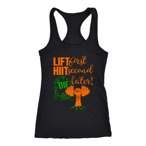 Image of Halloween Tank, Lift First, Hiit Second, Die Later! Womens Workout Tank, Coach Gift, Pumpkin Orange Edition - Obsessed Merch