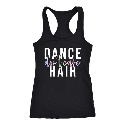 Image of Dance Hair Don't Care Workout Tank Womens Dancing Shirt Lady Dancer Colorful Tie Dye Text Coach Gift