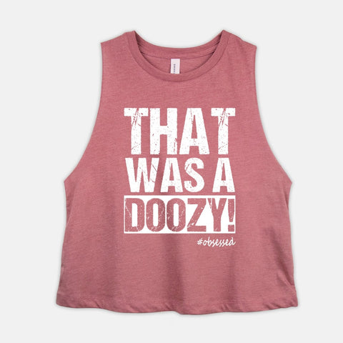 Image of Crop Top Workout Tank That Was A Doozy Donald Stamper Quote Womens Cropped Racerback Shirt #Obsessed