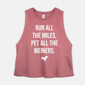Running Tank Funny Weiner Dog Shirt Run All The Miles Pet All The Weiners Womens Racerback Crop Top Dachshund Shirt Ladies Sausage Dog Gifts